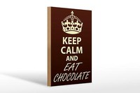 Holzschild Spruch 20X30 Cm Keep Calm And Eat Chocolate Deko Schild Wooden Sign
