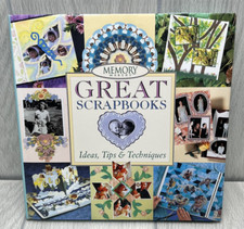 Memory Makers Great Scrapbooks: Ideas, Tips  Techniques 2000