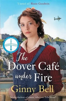 The Dover Cafe Under Fire | Ginny Bell | Englisch | Taschenbuch | 2022 | Zaffre