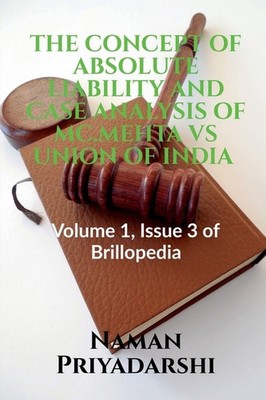 The Concept Of Absolute Liability And Case Analysis Of Mc Me...