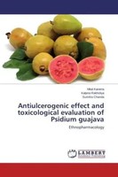 Mital Kaneria (U. A.) | Antiulcerogenic Effect And Toxicological Evaluation...
