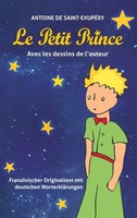 Le Petit Prince. Antoine De Saint-ExupéRy Antoine De Saint-ExupéRy
