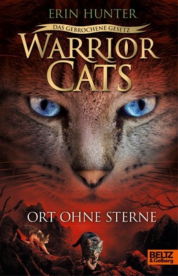 Erin Hunter ~ Warrior Cats - Das gebrochene Gesetz. Ort ohne S ... 9783407756466