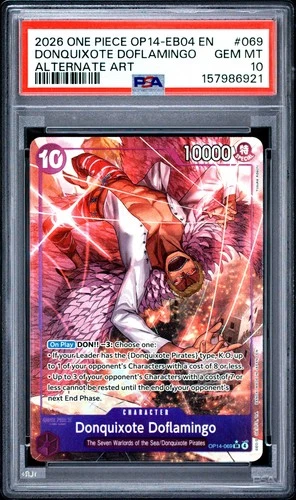 2026 ONE PIECE THE AZURE SEA'S SEVEN ALT ART #069 DONQUIXOTE DOFLAMINGO PSA 10