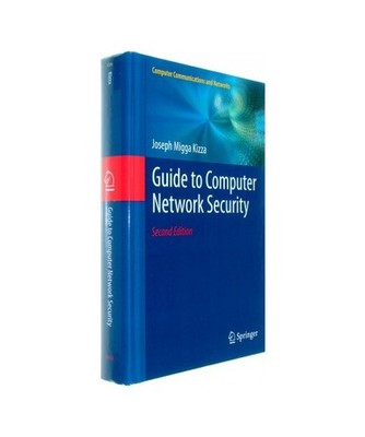 Guide to Computer Network Security, Joseph Migga Kizza