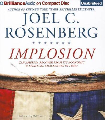 Implosion: Can America Recover from Its Economic and Spiritual Chall ...