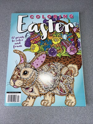 Easter Adult Coloring Book & Stress Reliever (47 Prints To Color & Frame)