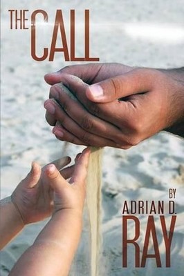The Call by Adrian D. Ray (English) Paperback Book