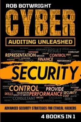 Rob Botwright Cyber Auditing Unleashed (Taschenbuch)