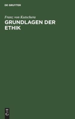 Grundlagen der Ethik