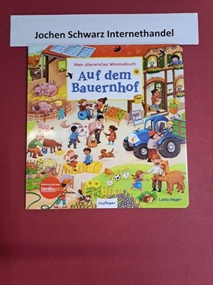 Mein allererstes Wimmelbuch: Auf dem Bauernhof: Mit Suchaufgaben Schumann, Sibyl