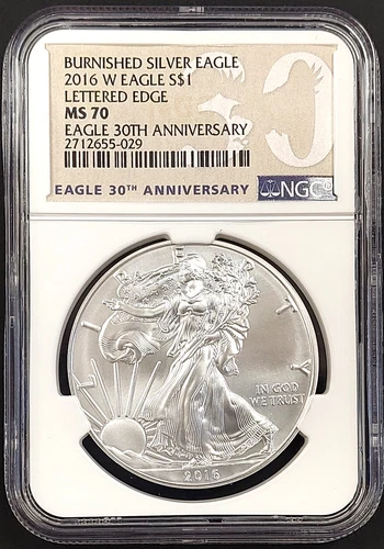 2016 W Burnished Silver Eagle, Lettered Edge certified MS 70 by NGC! NO RESERVE!