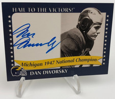 TK Legacy DAN DWORSKY AUTO Card 1947 National Champions MICHIGAN WOLVERINES