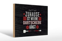 Holzschild Spruch Zuhause Ist Wo Eine Dartscheibe 30X20 Cm Schild