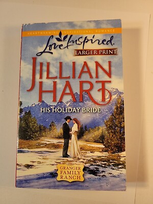 His Holiday Bride by Jillian Hart (2010, Mass Market)