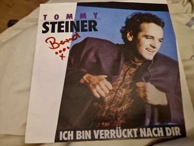 Tommy Steiner  - Ich Bin Verrückt Nach Dir (Vinylsingle)