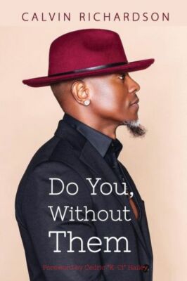 Do You, Without Them