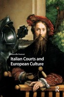 Italian Courts And European Culture | Marcello Fantoni | Taschenbuch | Englisch