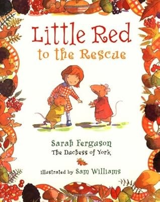 Little Red to the Rescue, Ferguson Duchess of York, Sarah, Used; Good Book