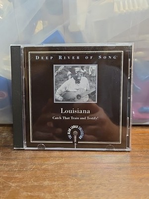 Deep River of Song: Louisiana: Catch That Train by Lomax, Alan (CD, 2004)