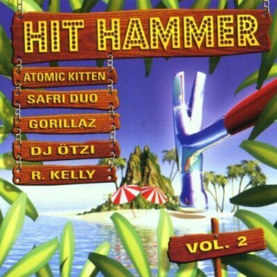 Hit Hammer 2 (2001) Atomic Kitten, Gorillaz, Bap, Fragma, Depeche Mode,.. [2 CD]