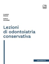 Lezioni di odontoiatria conservativa [Paperback] [Apr 10, 2021] Colombo, Marco a