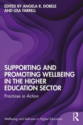 SUPPORTING AND PROMOTING WELLBEING IN T by DOBELE ANGELA Paperback Self Help
