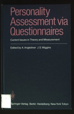 Personality Assessment via Questionnaires: Current Issues in Theory and Measurem