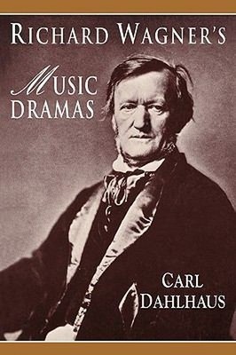 Richard Wagners Musikdramen Taschenbuch Carl Dahlhaus