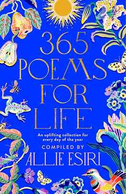 365 Poems for Life: An Uplifting Collection for Every Day of the Year, Hardcover
