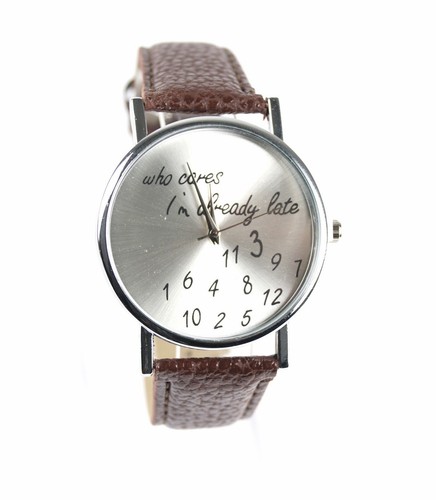 Who Cares I'm already late Spaß Uhr Armbanduhr Kunstleder Witzig - Picture 2 of 6