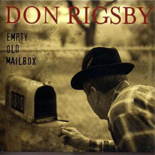Don Rigsby Empty Old Mailbox (CD) Album
