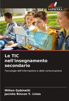 Milton Gabinetti (U. A.) | Le TIC Nell'insegnamento Secondario | Taschenbuch