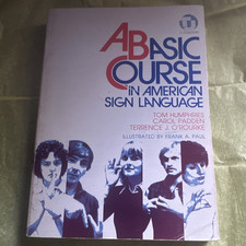 A Basic Course in American Sign Language Illu...
