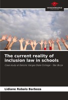 The Current Reality Of Inclusion Law In Schools Lidiane Robalo Barboza Buch 2024