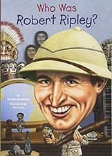 Who Was Robert Ripley? Paperback Kirsten, Who HQ Anderson