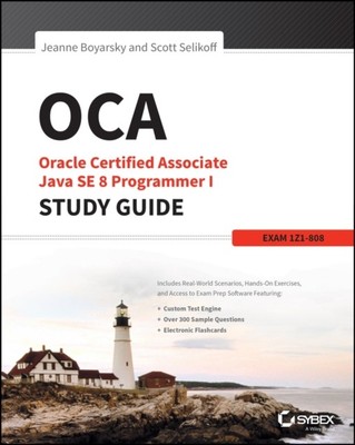 Scott Selikoff - OCA Oracle Certified Associate Java SE 8 Programmer - E245z