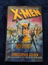 Hardcover Novel X-Men: Codename Wolverine written by Christopher Golden