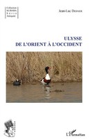 Ulysse De L'orient à L'occident Jean-Luc Desnier Taschenbuch 300 S. FranzöSisch