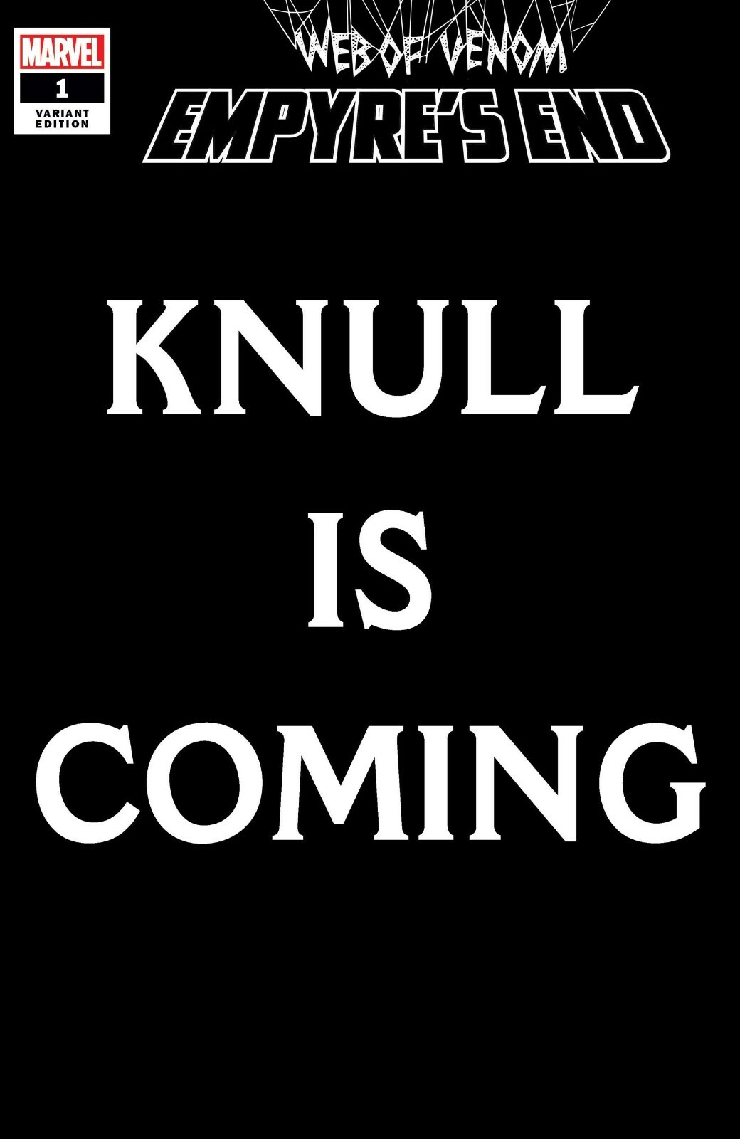 WEB OF VENOM EMPYRES END #1 (2020) - KNULL IS COMING VARIANT Cover