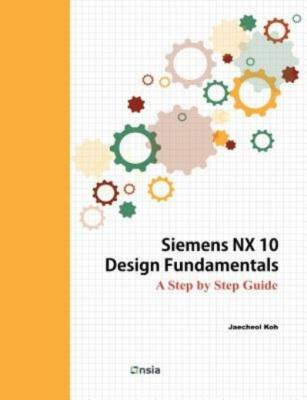 Siemens Nx 10 Design Fundamentals
