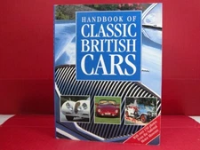HANDBOOK OF CLASSIC BRITISH CARS Book MG McLaren Jaguar Lotus Bentley Rolls