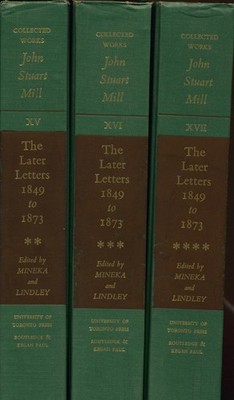 The Later Letters 1849 to 1873 by John Stuart Mill, 2. - 4. Band Mill, John Stua