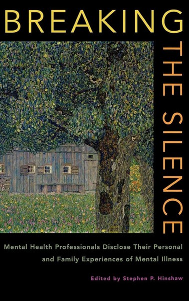 Stephen P. Hinshaw | Breaking The Silence | Buch | Englisch (2008) | Gebunden-image