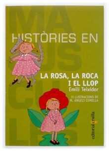 La rosa, la roca i el llop (Histories en majuscules, Ban... | Buch | Zustand gut