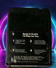 Seals & Crofts/ I’ll Play For You - 8 Track Tape- New pads & New splice -tested