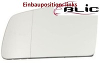 Blic 6102-02-2001811P Spiegelglas FüR AußEnspiegel Links FüR Mercedes-Benz