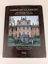 American Classicist: Philip Trammell Shutze - Dowling (1989 HC/DJ) - Good Cond.
