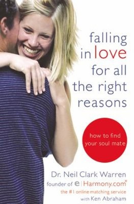 Falling in Love for All the Right Reasons : How to Find Your Soul