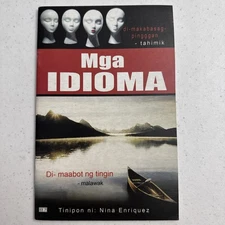 Mga Idioma Filipino Educational Book (collection of Idioms) By Nina Enriquez